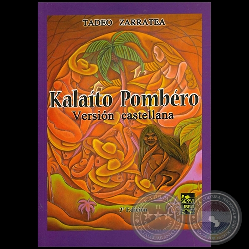 KALAÍTO POMBÉRO - 3ra. Edición - Versión Castellana- Autor: TADEO ZARRATEA - Año 2012
